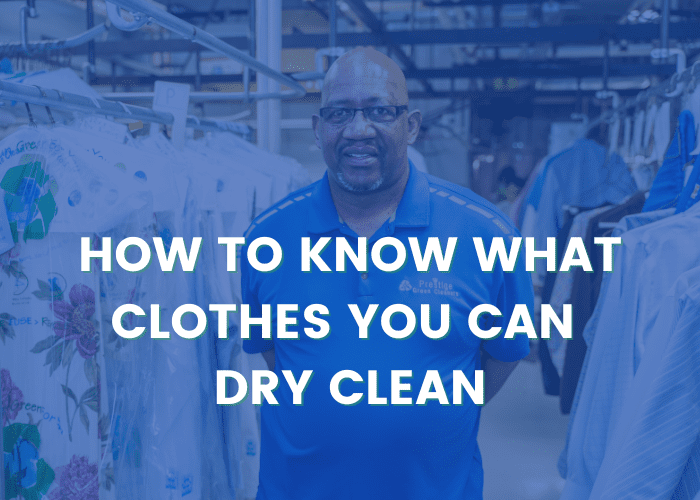 How To Know What To Dry Clean